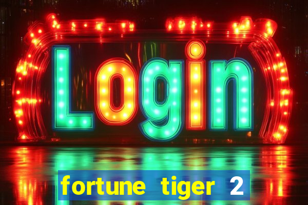 fortune tiger 2 demo revenge